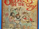 OLD AND IN THE WAY LP 1975 ORIGINAL PRESS JERRY GARCIA NICE CONDITION  VG/VG