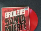 Broilers Santa Muerte Rotes Vinyl LP Signiert/Limitierte Auflage 1800Stück...