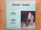 Xavier Vallat raconte Charles Maurras et le Maréchal Pétain vinyl LP 33 tours