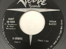 NORTHERN SOUL Susan Rafey HURT SO BAD Verve 45 rare Canadian pressing NM