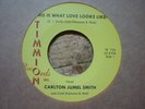 northern soul carlton jumel smith this is what love looks like timmion 45