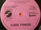 CLAUDE FRANCOIS-CHILE ORIGINAL SINGLE FLÈCHE 45 RPM LE TELEPHONE PLEURE 1975 EX