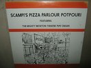 SCAMPI'S PIZZA PARLOUR POTPOURI Ralph Kies on Mighty Morton Pipe Organ SEALED LP