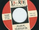 RI Garage - The Uncalled For LAURIE 3394 Do like me / Get out of the way ? 1967