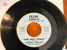 ROCKABILLY - BOBBY CROWN (ONE WAY TICKET) 1959 TEXAS FELCO