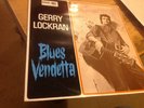 Gerry Lockran.  Blues Vendetta.  Rare LP.  Waverley. ZLP. 2091
