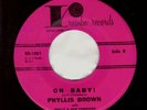 Northern Soul Original - Phyllis Brown with Dolly & Fashions - Oh Baby ?Hear?