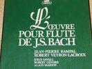 Coffret de 3 LP +livret de J S Bach, l'oeuvre pour flute. JP Rampal. R Veyron
