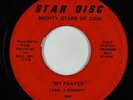 Sweet Soul Gospel 45 - Mighty Stars Of Zion - My Prayer - Star Disc - mp3