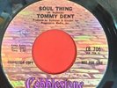 TOMMY DENT - SOUL THING - RARE NORTHERN SOUL