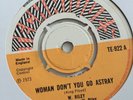 Winston Riley: Woman Don't You Go Astray / The Techniques: Travelling Man TE-922