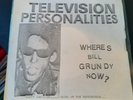 Television Personalities - 'Where's Bill Grundy Now?' 1978 UK 1st Press (EX)