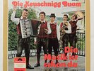 DIE KEUSCHNIGG BUAM - DIE MUSIK IST SCHON DA # LP RARITÄT POLYDOR AUSTRIA