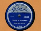 c 78 RPM Blind Boy Fuller Melotone 6-10-56 in E/EE-