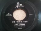 THE LEAVES 45' RECORD HEY JOE , WHERE YOU GONNA GO? + BE WITH YOU VG+ NICE