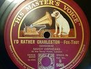 SAVOY ORPHEANS. I'd Rather Charleston / He Left Her Behind Before. HMV B.5085 Ex