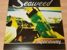 SEAWEED 'SPANAWAY' - RARE GREEN VINYL LP