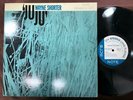 MINT  WAYNE SHORTER JUJU BLUE NOTE GXK 8076 STEREO JAPAN VINYL LP