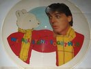 PAUL McCARTNEY We all stand together Parlophone Rare UNCUT SHAPE pic disc 1984