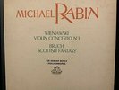 MICHAEL RABIN violin WIENIAWSKI Concerto & BRUCH Scottish Fantasy - ANGEL LP