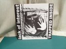LACK OF INTEREST - TRAPPED INSIDE LP (SLAP A HAM RECORDS) PUNK THRASHCORE OI