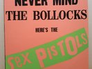 NEVER MIND THE BOLLOCKS HERE'S THE SEX PISTOLS VINYL RECORD ALBUM