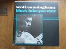 RARE BLUES FUNK SOUL LP - PRIVATE PRESS - SCOTT CUNNINGHAM - BLUES TAKE YOU OVER