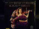 Anne-Sophie Mutter, John Williams ?– Across The Stars,  Vinyl, LP, 45 RPM, Etche