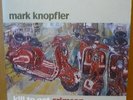 MARK KNOPFLER Kill To Get Crimson 2LP MERCURY 2007 EU orig+gatefold DIRE STRAITS