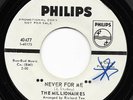 Millionaires - Never For Me - Philips WD  - Northern Soul / Mod