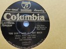 Paul Ash 78rpm Single 10-inch Columbia Records #1034-D You Don't Like It – Not