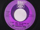 FANTASTIC FOUR: I Feel Like I'm Falling In Love Again / Pin Point It Down 45