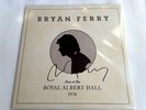 BRYAN FERRY - LIVE AT THE ROYAL ALBERT HALL 1974 ** SIGNED ** VINYL ALBUM