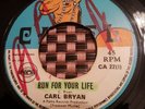 Carl Bryan Run For Your Life UK 7