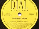 Charlie Parker Yardbird Suite / Moose the Mooche Dial 1003 Original 78 RPM