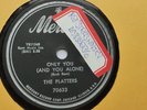 The Platters – 78rpm Single 10-inch Mercury Records #70633 Only You