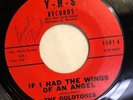 THE GOLDTONES   IF I HAD THE WINGS ON AN ANGEL   Y-R-S RECORDS Orig. Doo Wop 45
