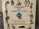 Alice's Adventures in Wonderland & Through the Looking Glass Cyril Ritchard LP's