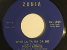 RARE MEMPHIS ROCKABILLY 45 Hugh Ronell WHO LA TA DA DO/JAG Zonia 4611  (VG+)