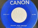 Rockabilly 45 Jimmie Lester Granny Went Rockin on Canon HEAR