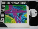 The Del-Byzanteens, JIM JARMUSCH: Lies to Live By, Expanded EX29 1982