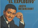 JUSTO BETANCOURT LP, El Explosivo (FANIA US Reissue NM/NM)