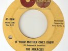 THE MIRACLES If Your Mother Only Knew TAMLA  MOTOWN NORTHERN SOUL USA 45