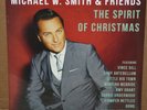 Michael W Smith and Friends The Spirit of Christmas NEW SEALED vinyl LP record