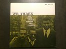 We three,  Haynes, Chambers, Newborn, 1st mono, New Jazz 8210, RVG, DG, NM