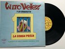 Wito Velez Y Su Orquesta Uno La Conga Presa GLOBO LP-P.R. 76-2 W 76 Puerto Rico