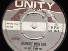 SLIM SMITH *EVERYBODY NEEDS LOVE/COME BACK GIRL*1968  UK UNITY REGGAE SKA EX+/M