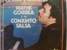 SALSA + LATIN JAZZ WAYNE GORBEA LA SALSA Y CHARANGA OG LISTEN