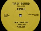 ASSAB I'm A Loner Girl / If That Was You TIPSY SOUND DEEP RARE ROOTS REGGAE 12