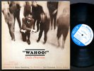 DUKE PEARSON Wahoo LP BLUE NOTE BST 84191 NY EAR ST Donald Byrd Joe Henderson